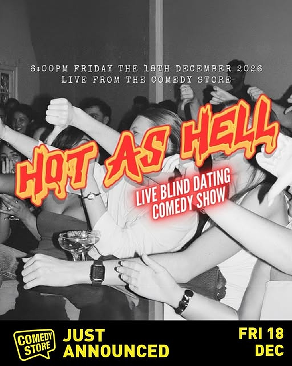 Hot As Hell at The Comedy Store poster, Friday 18 December